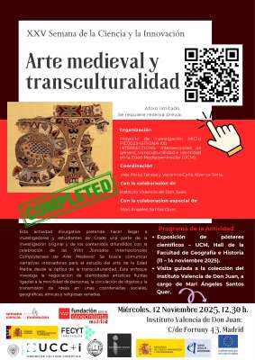 XXV Semana de la Ciencia y de la Innovación: Arte medieval y transculturalidad